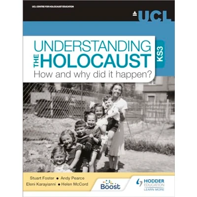 Afbeelding van Understanding the Holocaust at KS3: How and why did it happen?