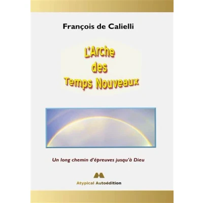 Image de L&#039;Arche des Temps Nouveaux