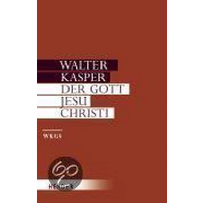 Afbeelding van Kasper, W: Gott Jesu Christi