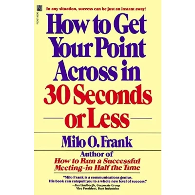 Afbeelding van How To Get Your Point Across In 30secon