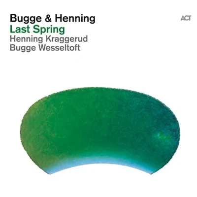 Afbeelding van Bugge Wesseltoft Last Spring