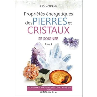 Image de Propriétés énergétiques des Pierres et Cristaux T2 : Se soigner