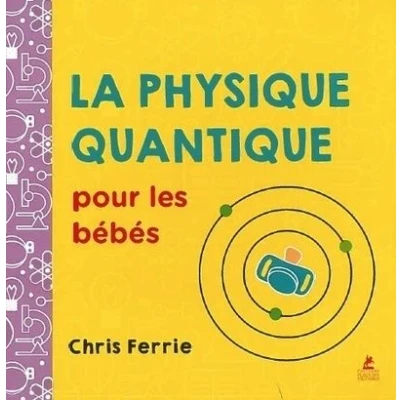 Image de La physique quantique pour les bebes