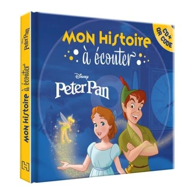 Image de PETER PAN Mon Histoire à Écouter [QR code + CD] L&#039;histoire du film Disney