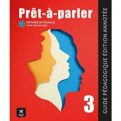 Image de Prêt à parler 3 Guide pedagogique Édition annotée