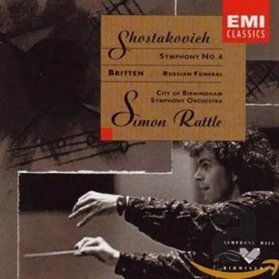 Afbeelding van Shostakovich: Symphony no 4; Britten / Simon Rattle, City of Birmingham SO
