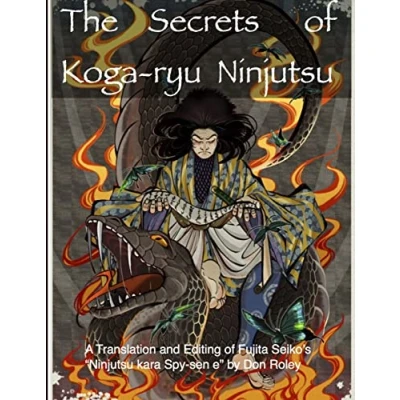 Afbeelding van The Secrets of Koga ryu Ninjutsu