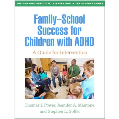 Afbeelding van the Guilford Practical Intervention in Schools Series Family School Success for Children with ADHD