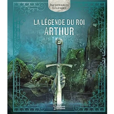 Afbeelding van La LÉGende Du Roi Arthur