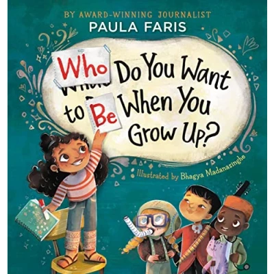 Afbeelding van Who Do You Want to Be When Grow Up?