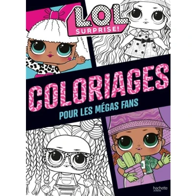 Image de L.O.L. Surprise ! Coloriages pour les fans