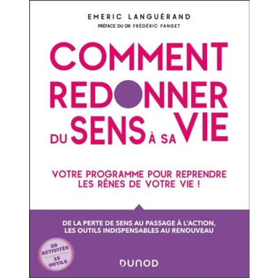Image de Comment redonner du sens à sa vie