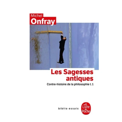 Image de Contre histoire de la philosophie tome 1 : Les Sagesses antiques