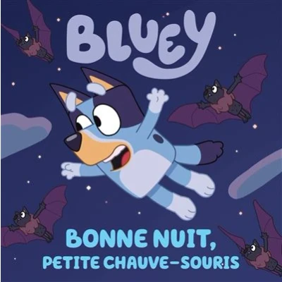 Image de Bluey Bonne nuit, petite chauve souris