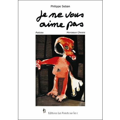 Image de Je ne vous aime pas