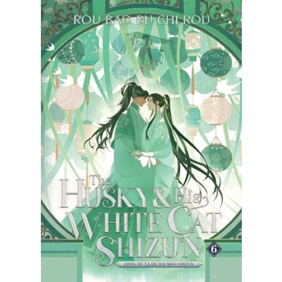 Afbeelding van The Husky and His White Cat Shizun: Erha He Ta De Bai Mao Shizun (Novel) Vol. 6