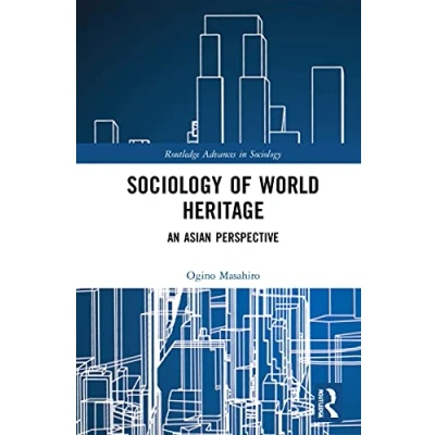 Afbeelding van Routledge Advances in Sociology of World Heritage