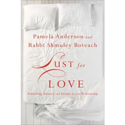 Afbeelding van Lust for Love Rekindling Intimacy and Passion in Your Relationship