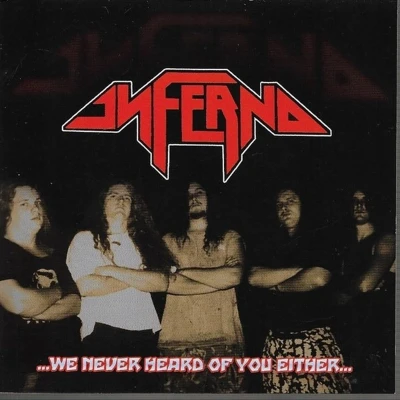 Afbeelding van Inferno We Never Heard Of You Either (CD)