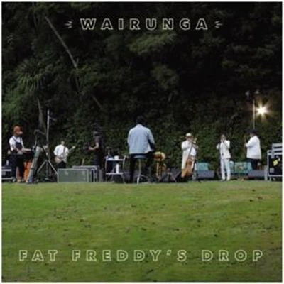 Afbeelding van Fat Freddys Drop Wairunga