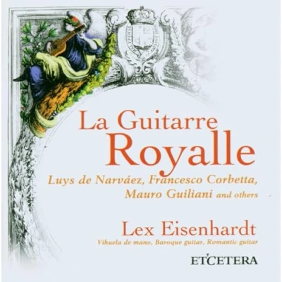 Afbeelding van Lex Eisenhardt La Guitarre Royale (CD)
