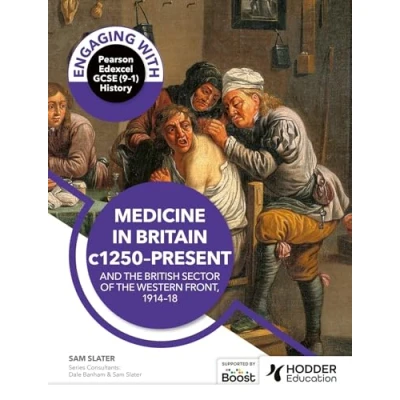 Afbeelding van Engaging with Pearson Edexcel GCSE (91) History: Medicine in Britain, c1250present and the British sector of Western Front, 191418