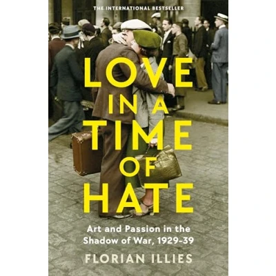 Afbeelding van Love in a Time of Hate
