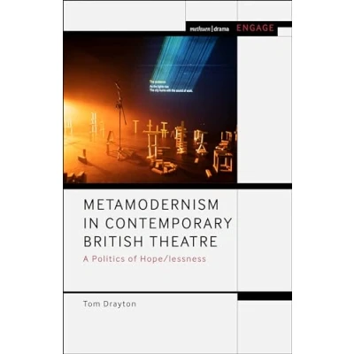 Afbeelding van Methuen Drama Engage Metamodernism in Contemporary British Theatre