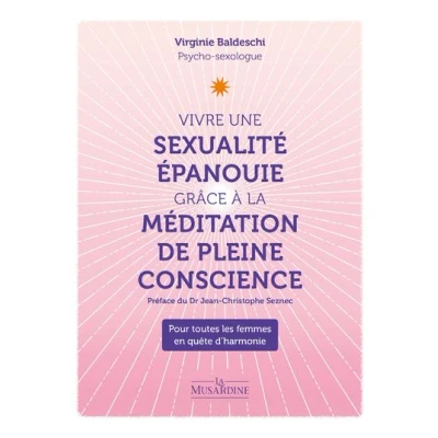 Image de Vivre une sexualité épanouie grâce à la méditation pleine conscience