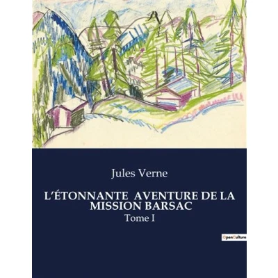 Image de L&#039;étonnante aventure de la mission barsac