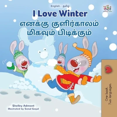 Afbeelding van I Love Winter (English Tamil Bilingual Children&#039;s Book)
