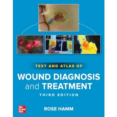 Afbeelding van Text and Atlas of Wound Diagnosis Treatment, Third Edition