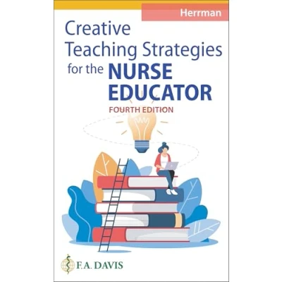Afbeelding van Creative Teaching Strategies for the Nurse Educator