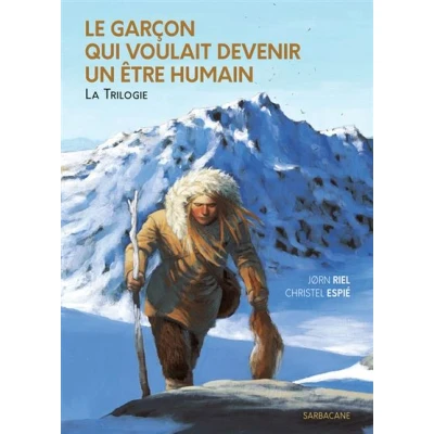 Image de Le Garçon qui voulait devenir un Être Humain La Trilogie