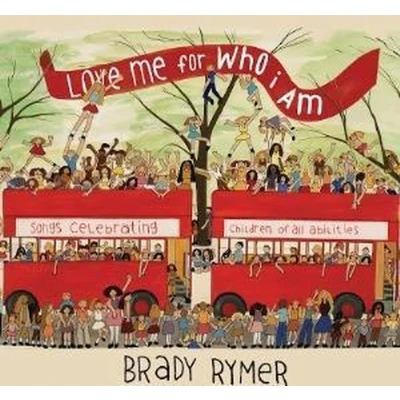 Afbeelding van Brady Rymer Love Me For Who I Am (CD)
