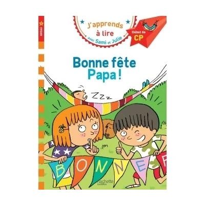 Image de Sami et Julie CP Niveau 1 Bonne fête Papa