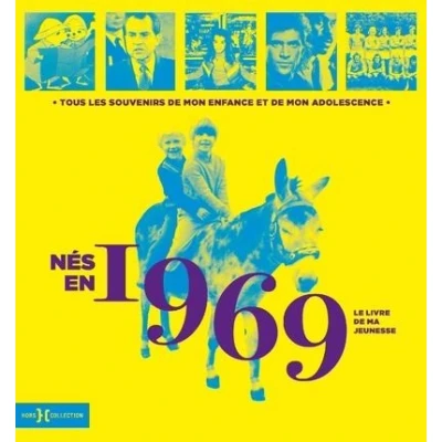 Image de Nés en 1969 Le livre de ma jeunesse