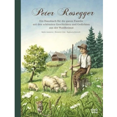Afbeelding van Durch das Jahr mit Peter Rosegger. Ein Hausbuch für die ganze Familie