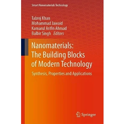 Afbeelding van Smart Nanomaterials Technology Nanomaterials: The Building Blocks of Modern