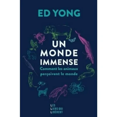 Afbeelding van Un monde immense comment les animaux percoivent le