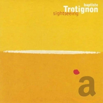 Afbeelding van Baptiste Trotignon Sightseeing (CD)