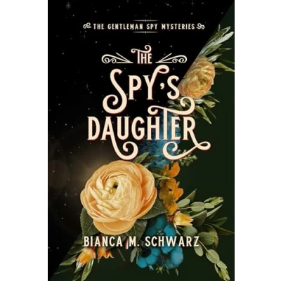 Afbeelding van The Gentleman Spy Mysteries Spy&#039;s Daughter Volume 4