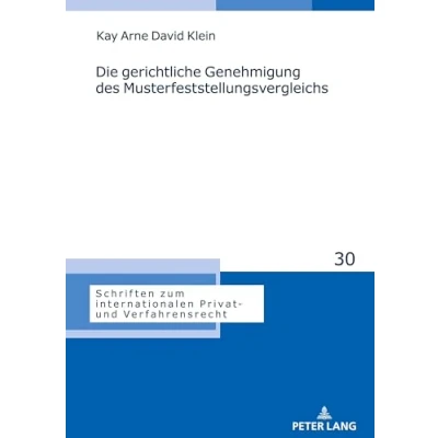 Afbeelding van Schriften Zum Internationalen Privat Und Verfahrensrecht Die gerichtliche Genehmigung des Musterfeststellungsvergleichs