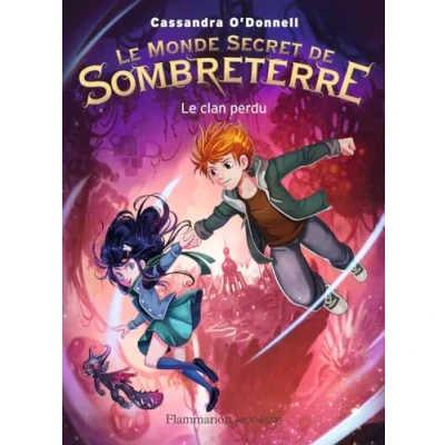 Afbeelding van LE MONDE DE SOMBRETERRE,01:LE CLAN PERDU