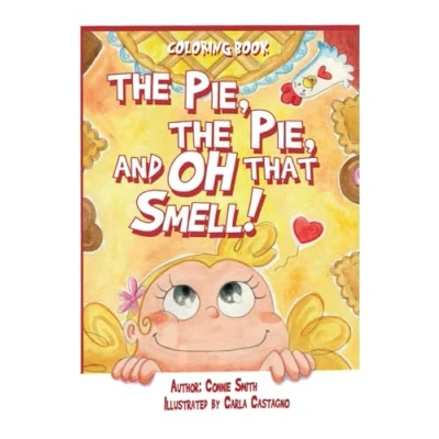 Afbeelding van The Pie, Pie and Oh That Smell!