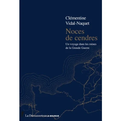 Image de Noces de cendres Un voyage dans les ruines la Grande Guerre