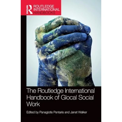 Afbeelding van Routledge International Handbooks The Handbook of Glocal Social Work