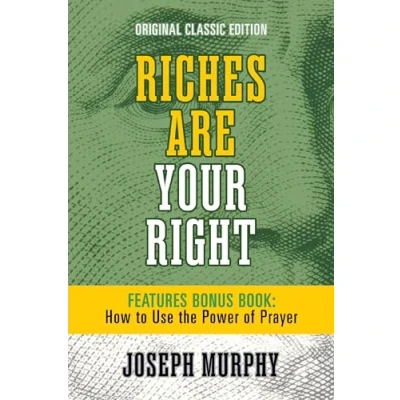 Afbeelding van Riches Are Your Right Features Bonus Book How to Use the Power of Prayer