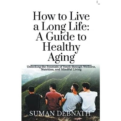 Afbeelding van How to Live a Long Life