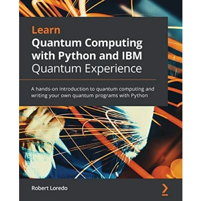 Afbeelding van Learn Quantum Computing with Python and IBM Experience
